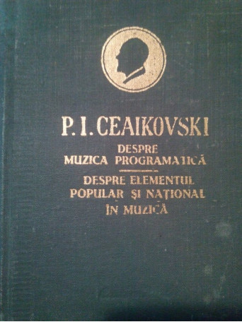 Despre muzica programatica. Despre elementul popular si national in muzica