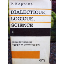 Dialectique, logique, science