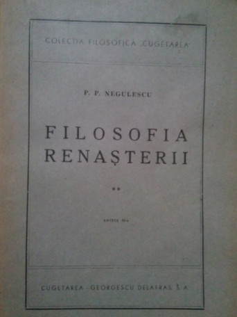 Filosofia renasterii, ed. II, vol. II