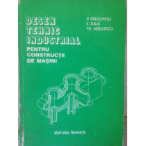 Desen tehnic industrial pentru constructii de masini