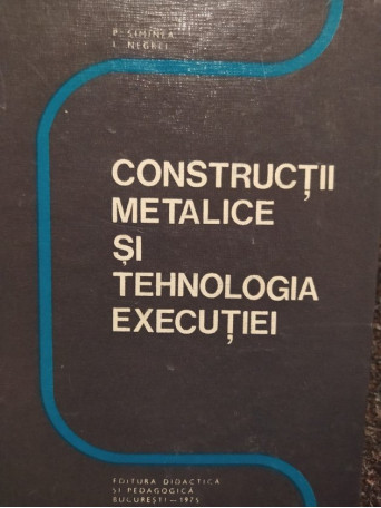 Constructii metalice si tehnologia executiei