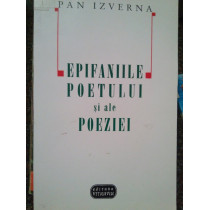 Epifaniile poetului si ale poeziei