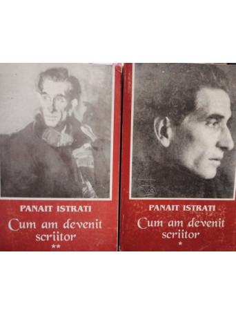 Cum am devenit scriitor, 2 vol.