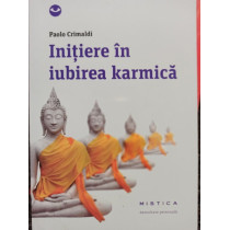 Initiere in iubirea karmica