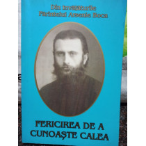 Fericirea de a cunoaste calea