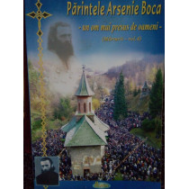 Parintele Arsenie Boca - Un om mai presus de oameni