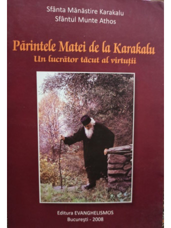 Parintele Matei de la Karakalu