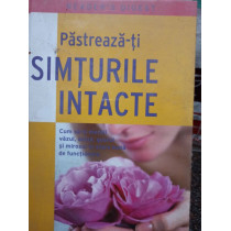 ti simturile intacte