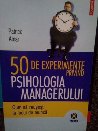 50 de experimente privind psihologia managerului