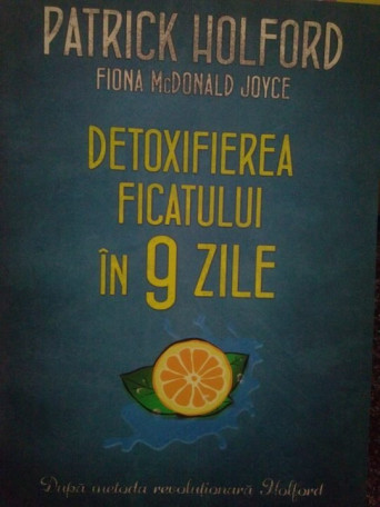 Detoxifierea ficatului in 9 zile