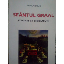 Sfantul Graal, istorie si simboluri