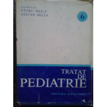 Tratat de pediatrie, vol. 6