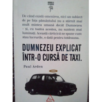 Dumnezeu explicat intro cursa de taxi