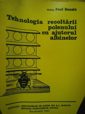 Tehnologia recoltarii polenului cu ajutorul albinelor