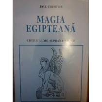 Magia egipteana, cheile lumii supranaturale