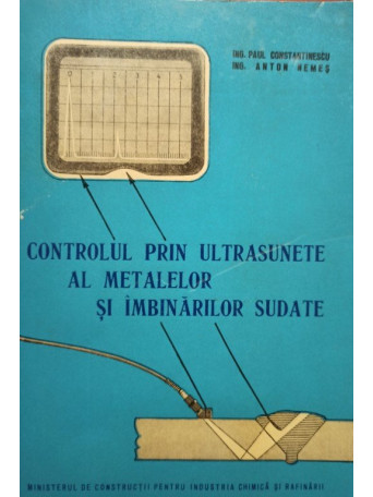 Controlul prin ultrasunete al metalelor si imbinarilor sudate