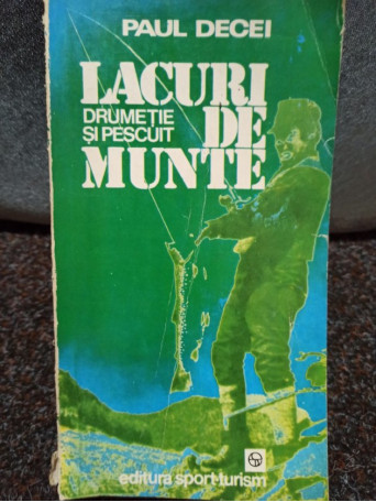 Lacuri de munte - Drumetie si pescuit