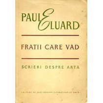 Fratii care vad. Scrieri despre arta