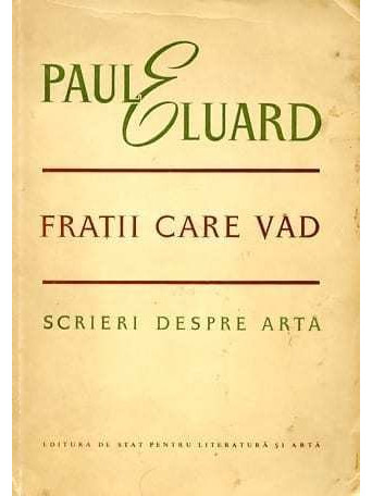 Fratii care vad. Scrieri despre arta