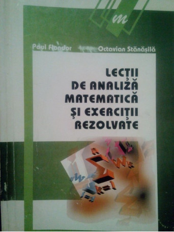 Lectii de analiza matematica si exercitii rezolvate