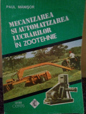 Mecanizarea si automatizarea lucrarilor in zootehnie