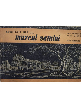 Arhitectura din Muzeul Satului