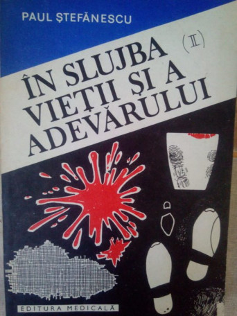 In slujba vietii si a adevarului, vol. II