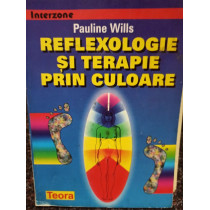 Reflexologie si terapie prin culoare