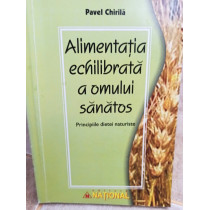 Alimentatia echilibrata a omului sanatos