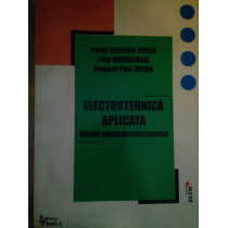 Electrotehnica aplicata. Ghidul electrotehnicianului