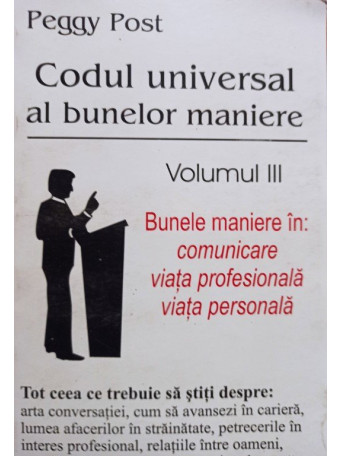 Codul universal al bunelor maniere, vol. III