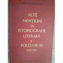 Alte mentiuni de istoriografie literara si folclor (II) 1958-1962