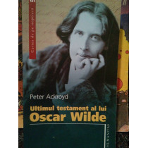 Ultimul testament al lui Oscar Wilde