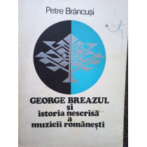 George Breazul si istoria nescrisa a muzicii romanesti