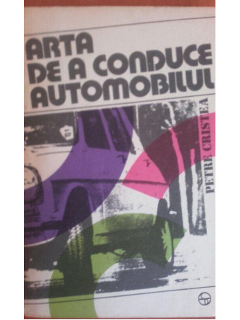 Arta de a conduce automobilul