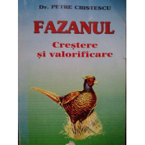 Fazanul. Crestere si valorificare