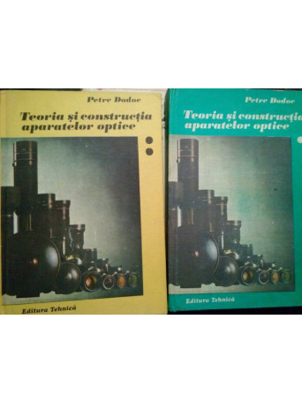 Teoria si constructia aparatelor optice, 2 volume