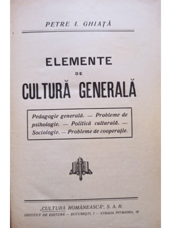 Petre I. Ghiata - Elemente de cultura generala - Cartonata