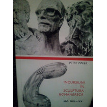 Incursiuni in sculptura romaneasca