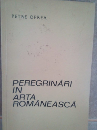 Peregrinari in arta romaneasca