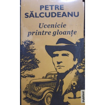 Ucenicie printre gloante