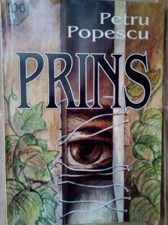 Petru Popescu - Prins - 1996 - Brosata