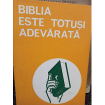 Biblia este totusi adevarata