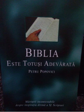 Biblia este totusi adevarata