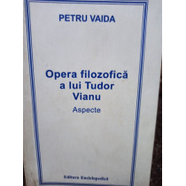 Opera filozofica a lui Tudor Vianu