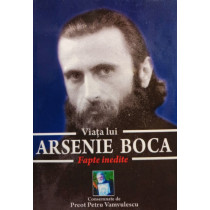 Petru Vamvulescu - Viata lui Arsenie Boca