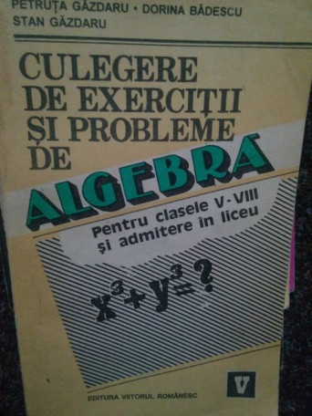 Culegere de exercitii si probleme de algebra