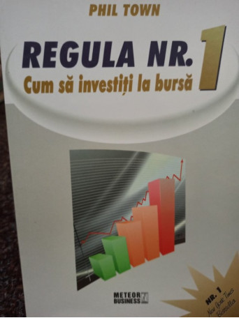 Regula nr. 1 - Cum sa investiti la bursa