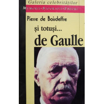 Si totusi... de Gaulle