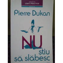 Nu stiu sa slabesc